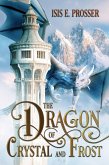 The Dragon of Crystal and Frost (eBook, ePUB)