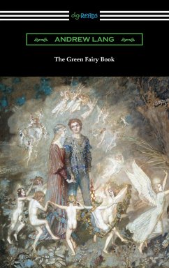 The Green Fairy Book (eBook, ePUB) - Lang, Andrew