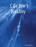 Life Isn't Reality (eBook, ePUB)