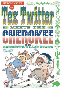 Tex Twitter meets the Cherokee (eBook, ePUB) Cover Tex Twitter meets the Cherokee (eBook, ePUB)