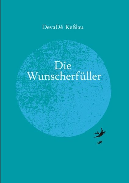 Die Wunscherfüller (eBook, ePUB) Die Wunscherfüller (eBook, ePUB)