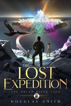 Cover The Lost Expedition: The Dream Rider Saga, Book 3 (eBook, ePUB)