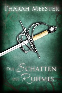 Der Schatten des Ruhmes (eBook, ePUB) - Meester, Tharah