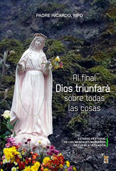 Al final Dios triunfará sobre todas las cosas (eBook, ePUB) Al final Dios triunfará sobre todas las cosas (eBook, ePUB)