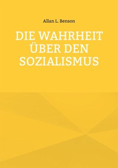 Die Wahrheit über den Sozialismus (eBook, ePUB)