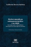 Direito à moradia no ordenamento jurídico e na cidade (eBook, ePUB)