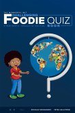 The Wonderful But Challenging Foodie Quiz Book (eBook, ePUB)