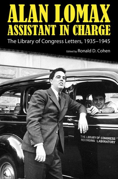 Alan Lomax, Assistant in Charge (eBook, ePUB) Alan Lomax, Assistant in Charge (eBook, ePUB)
