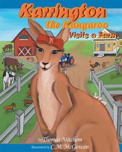 Karrington the kangaroo Visits a Farm (eBook, ePUB)