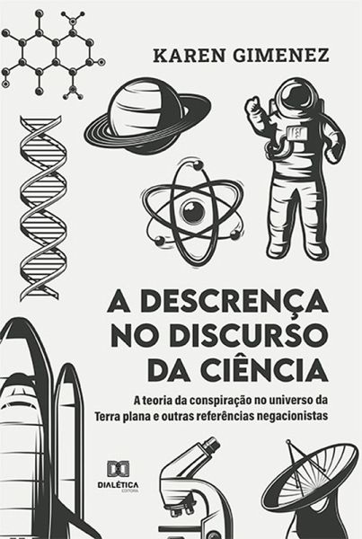 A descrença no discurso da ciência (eBook, ePUB) A descrença no discurso da ciência (eBook, ePUB)