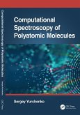 Computational Spectroscopy of Polyatomic Molecules (eBook, PDF)