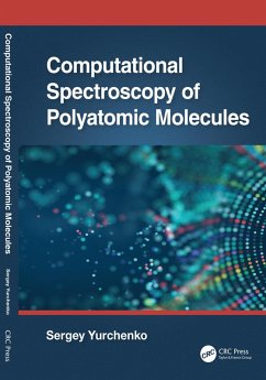 Computational Spectroscopy of Polyatomic Molecules (eBook, PDF) - Yurchenko, Sergey