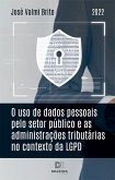 O uso de dados pessoais pelo setor público e as administrações tributárias no contexto da LGPD (eBook, ePUB)