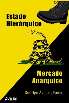 Cover Estado Hierárquico Mercado Anárquico (eBook, ePUB)