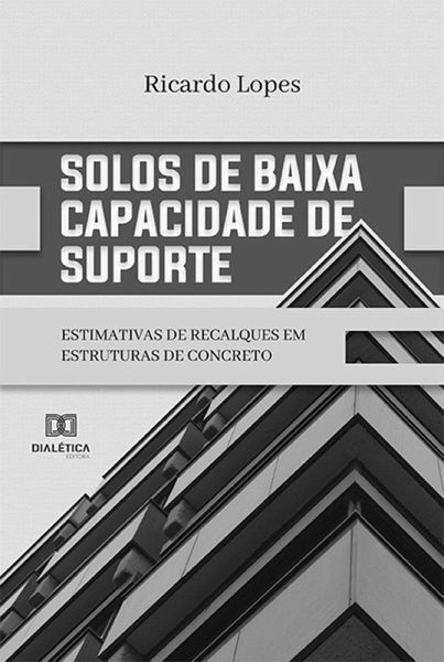Solos de baixa capacidade de suporte (eBook, ePUB) Solos de baixa capacidade de suporte (eBook, ePUB)