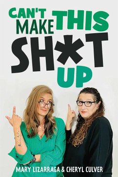 Cover Can't Make This Sh*t Up (eBook, ePUB)