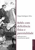 Bebês com deficiência física e parentalidade (eBook, ePUB)