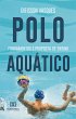 Polo Aquático (eBook, ePUB) - Bild 1