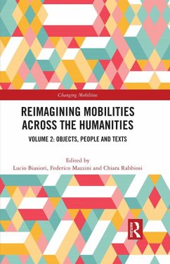 Reimagining Mobilities across the Humanities (eBook, ePUB)