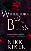Windstorm of Bliss (The Elementals Magic, #1) (eBook, ePUB)