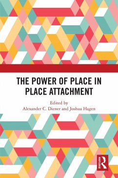 The Power of Place in Place Attachment (eBook, ePUB)