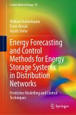 Energy Forecasting and Control Methods for Energy Storage Systems in Distribution Networks (eBook, PDF)