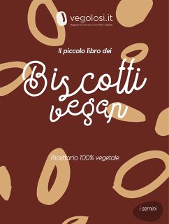 Il piccolo libro dei biscotti vegani (eBook, ePUB) - Vegolosi