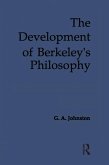 The Development of Berkeley's Philosophy (eBook, PDF)