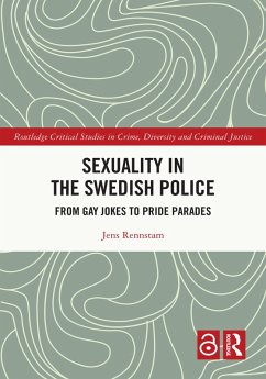 Sexuality in the Swedish Police (eBook, ePUB) - Rennstam, Jens
