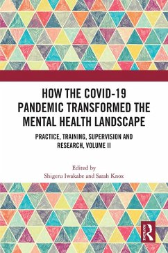 How the COVID-19 Pandemic Transformed the Mental Health Landscape (eBook, ePUB) Cover How the COVID-19 Pandemic Transformed the Mental Health Landscape (eBook, ePUB)