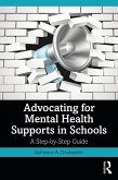 Advocating for Mental Health Supports in Schools (eBook, PDF)