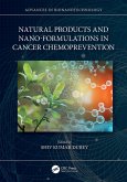 Natural Products and Nano-Formulations in Cancer Chemoprevention (eBook, PDF)