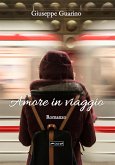 Amore in viaggio (eBook, ePUB)