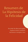 Resumen de La Hipótesis de la Felicidad (eBook, ePUB)