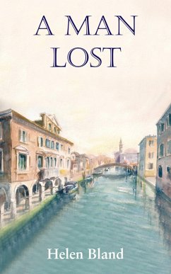 A Man Lost (eBook, ePUB) - Bland, Helen