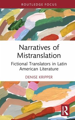 Narratives of Mistranslation (eBook, PDF) - Kripper, Denise