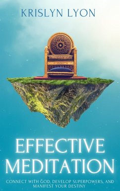 Effective Meditation (eBook, ePUB) - Lyon, Krislyn