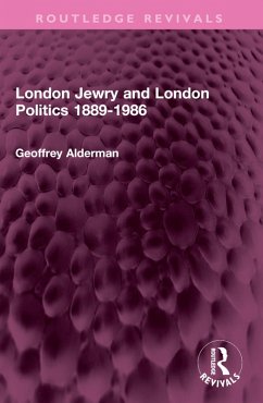 Cover London Jewry and London Politics 1889-1986 (eBook, ePUB)