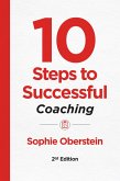 10 Steps to Successful Coaching, 2nd Edition (eBook, ePUB)