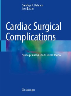 Cardiac Surgical Complications (eBook, PDF) - Balaram, Sandhya K.; Bassin, Levi