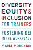 Diversity, Equity, and Inclusion for Trainers (eBook, ePUB)