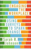 Engaging the Workplace (eBook, ePUB) Engaging the Workplace (eBook, ePUB)