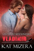 Vladimir (Las Vegas Sidewinders, #9) (eBook, ePUB)