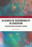In Search of Responsibility as Education (eBook, ePUB)