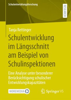 Schulentwicklung im Längsschnitt am Beispiel von Schulinspektionen (eBook, PDF) - Rettinger, Tanja