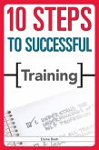 10 Steps to Successful Training (eBook, ePUB)