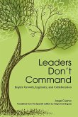 Leaders Don't Command (eBook, ePUB)