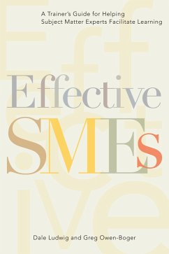 Effective SMEs (eBook, ePUB) - Ludwig, Dale; Owen-Boger, Greg