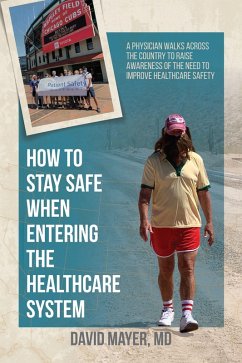 Cover How to Stay Safe When Entering the Healthcare System (eBook, ePUB)