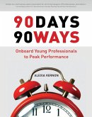 90 Days, 90 Ways (eBook, ePUB) 90 Days, 90 Ways (eBook, ePUB)